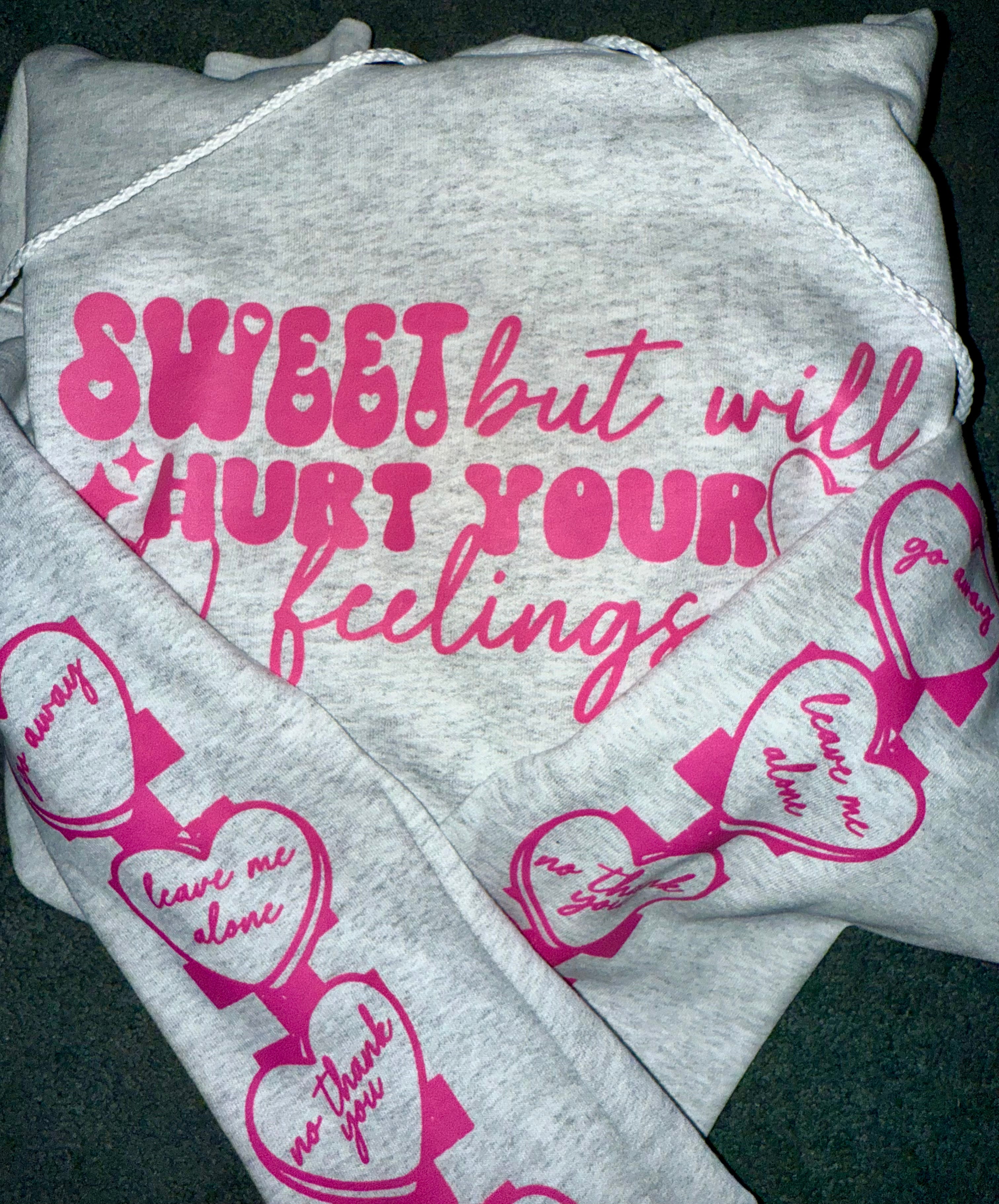 Sweet But Will Hurt Your Feelings Medium Hoodie